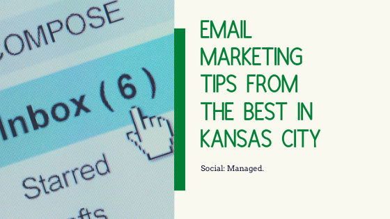 Email Marketing Digital marketing agency in Kansas City | Digital marketing company in Kansas City | Facebook Ad management in Kansas City | Google Ad company in Kansas City