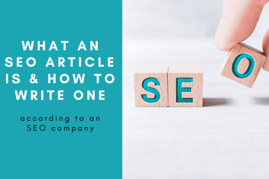 What An SEO Article Is and How To Write One According to an SEO Company