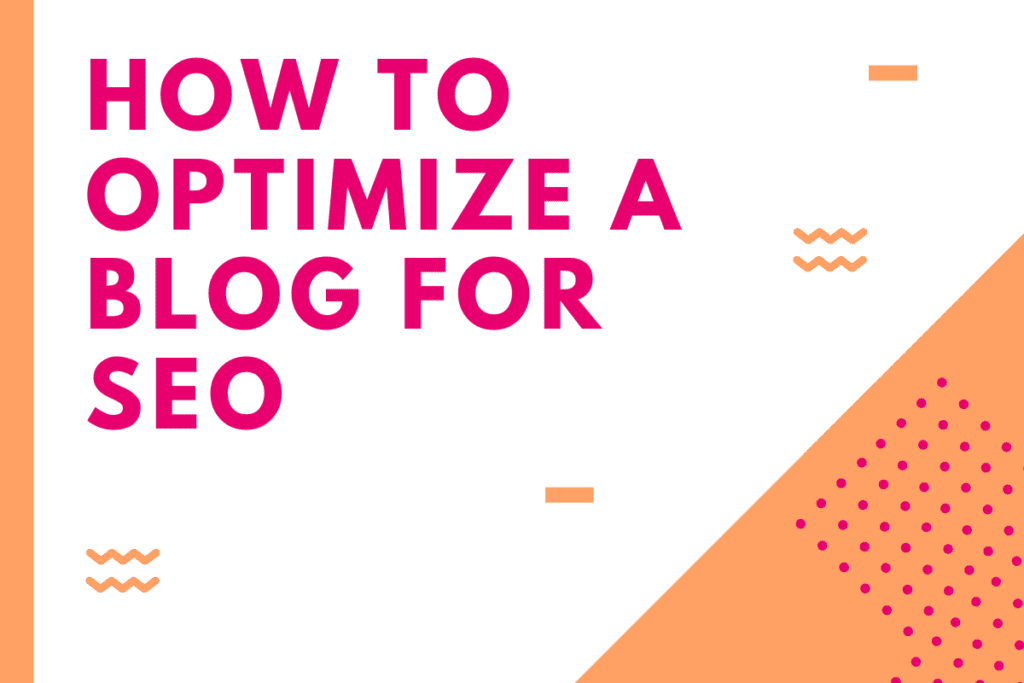 How to Optimize a Blog for SEO